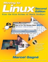 Moving to Linux: Kiss the Blue Screen of Death Goodbye! cover